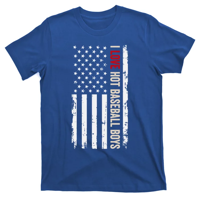 I Love Hot Baseball American Usa Flag Meaningful Gift T-Shirt