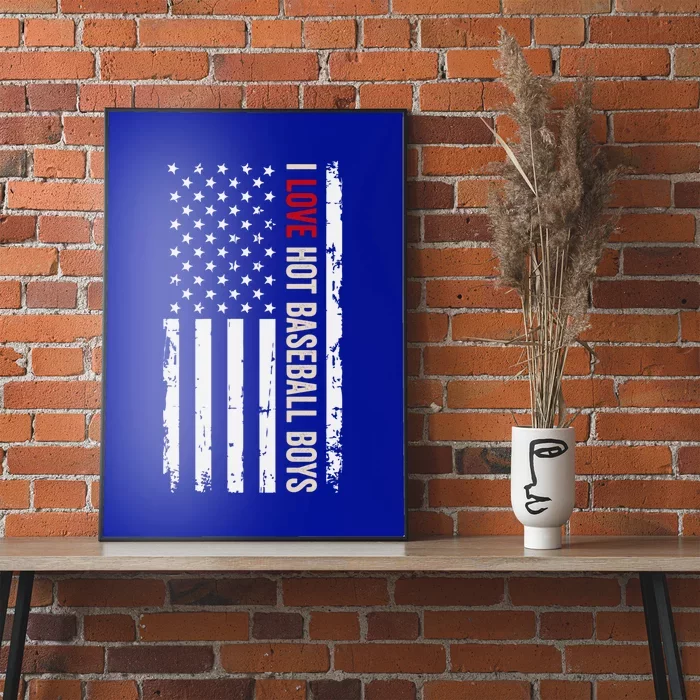 I Love Hot Baseball American Usa Flag Meaningful Gift Poster