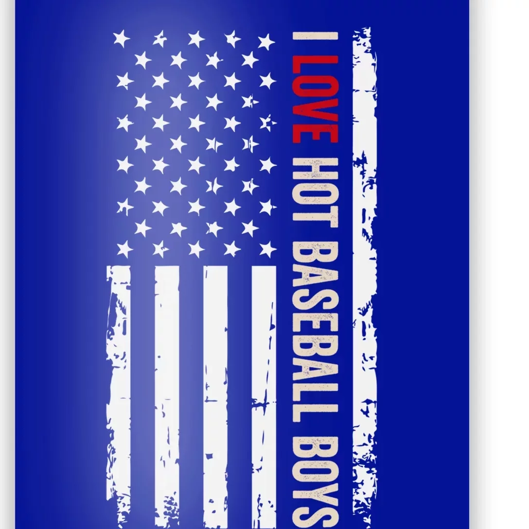 I Love Hot Baseball American Usa Flag Meaningful Gift Poster