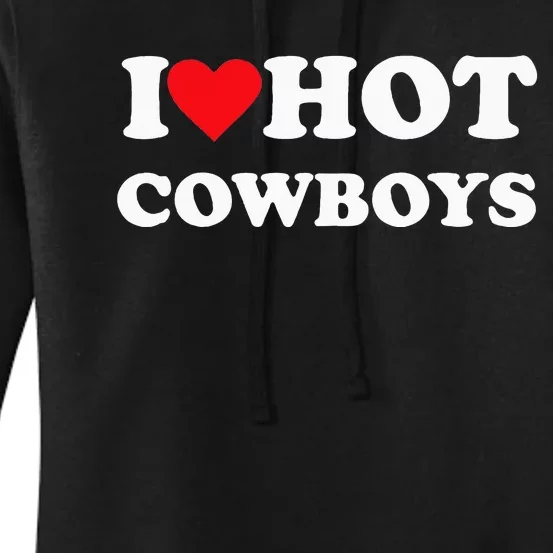 I Love Hot Cowboys Women's Pullover Hoodie