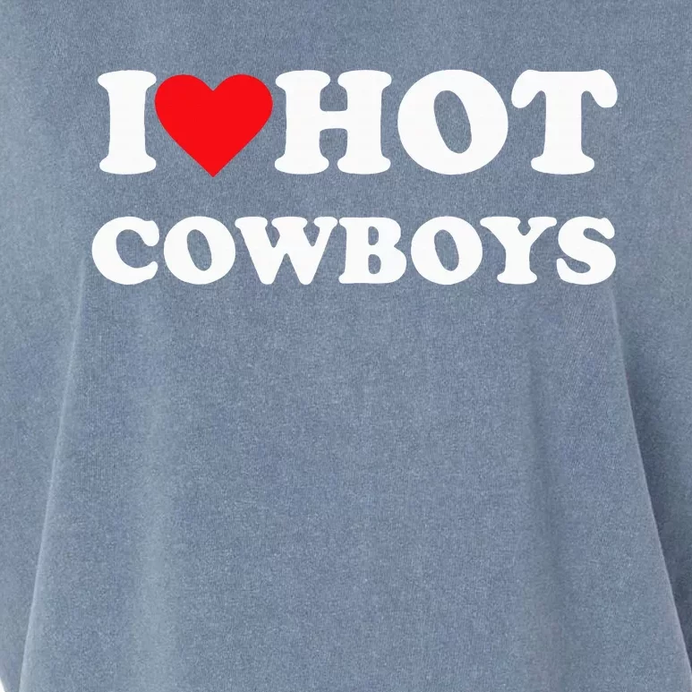 I Love Hot Cowboys Garment-Dyed Women's Muscle Tee