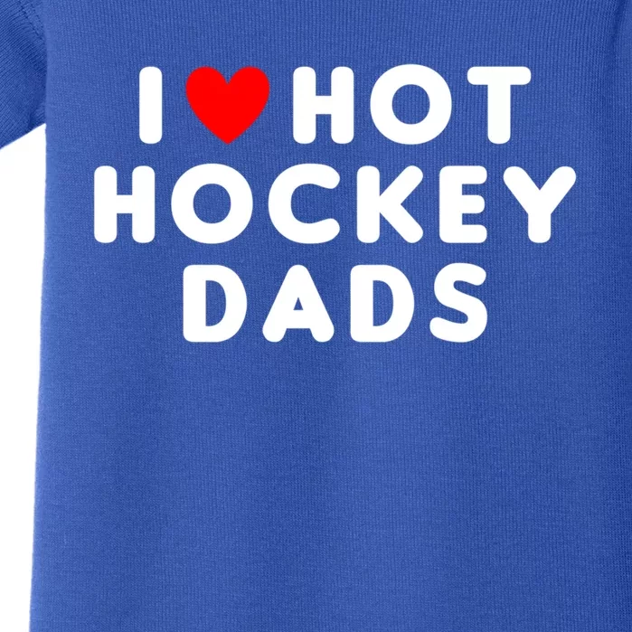 I Love Hot Hockey Dads Funny Red Heart Meaningful Gift Baby Bodysuit