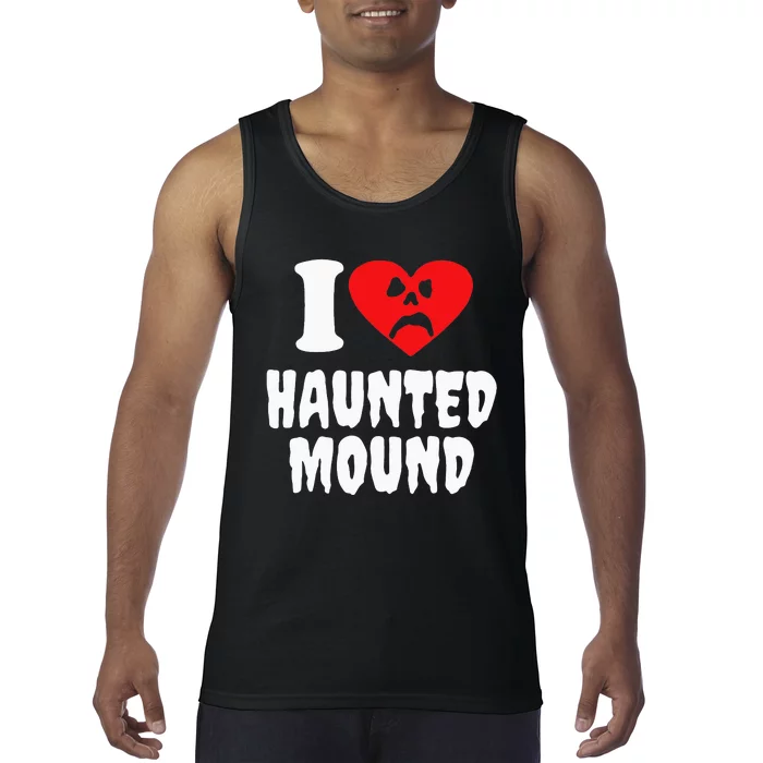 I Love Haunted Mound Tank Top