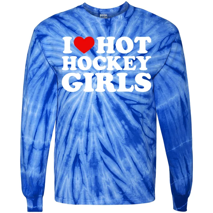 I Love Hot Hockey Gift I Heart Hot Hockey Gift Tie-Dye Long Sleeve Shirt