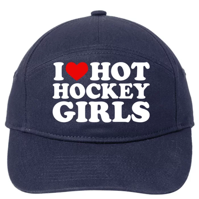 I Love Hot Hockey Gift I Heart Hot Hockey Gift 7-Panel Snapback Hat