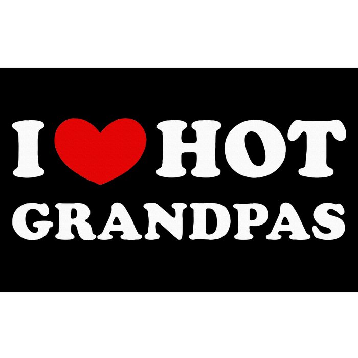 I Love Hot Grandpas I Heart Hot Grandpas Bumper Sticker