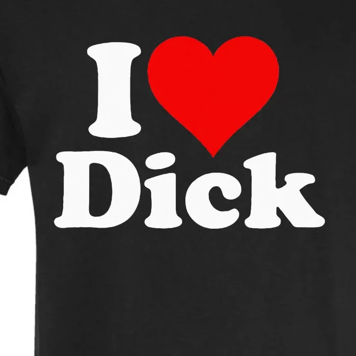 I LOVE HEART DICK RICHARD Garment-Dyed Heavyweight T-Shirt