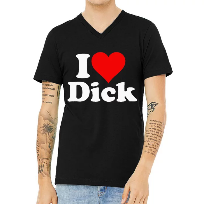 I LOVE HEART DICK RICHARD V-Neck T-Shirt