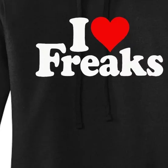 I Love Heart Freaks Women's Pullover Hoodie