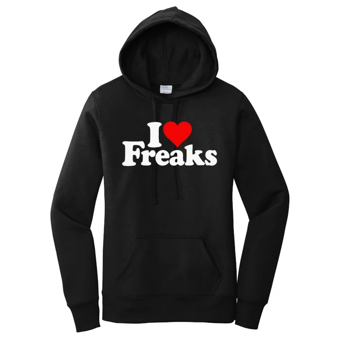 I Love Heart Freaks Women's Pullover Hoodie