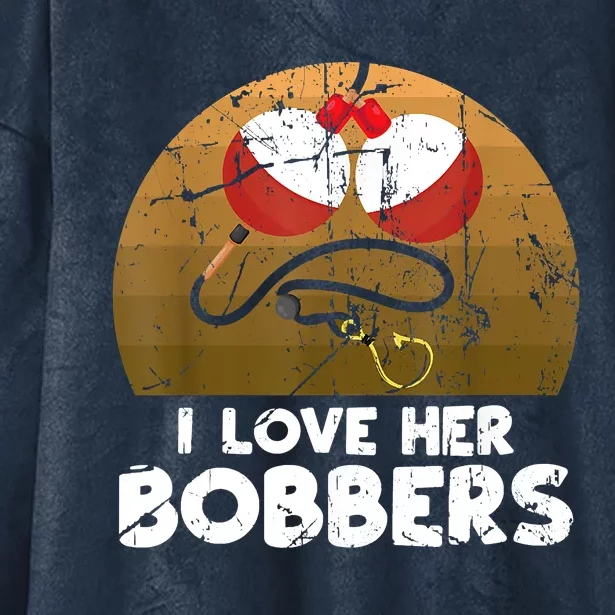 I Love Her Bobbers Funny Matching Fishing His Hers Gift Hooded Wearable Blanket