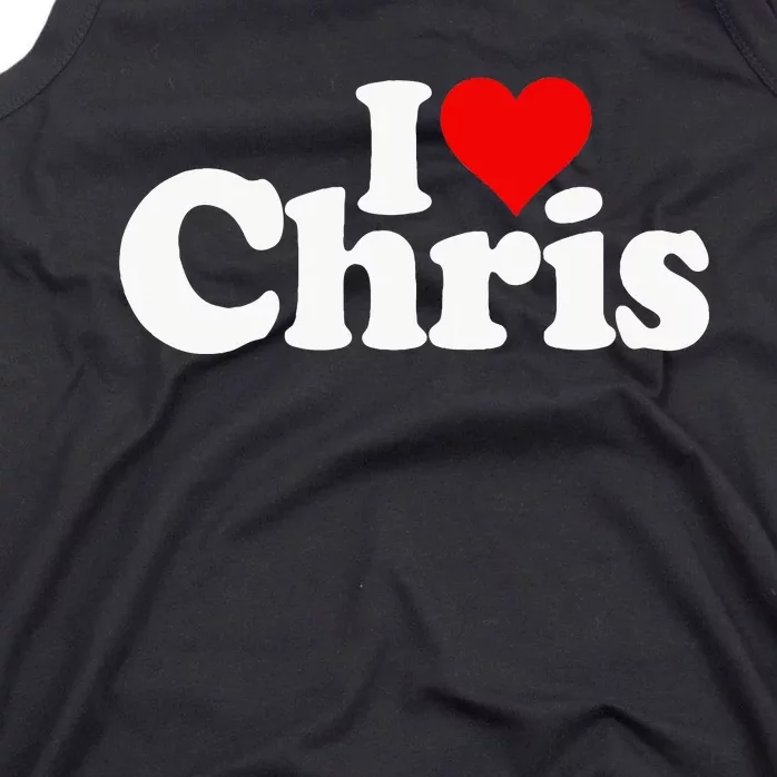 I Love Heart Chris Christopher Christine Christy Christian Tank Top