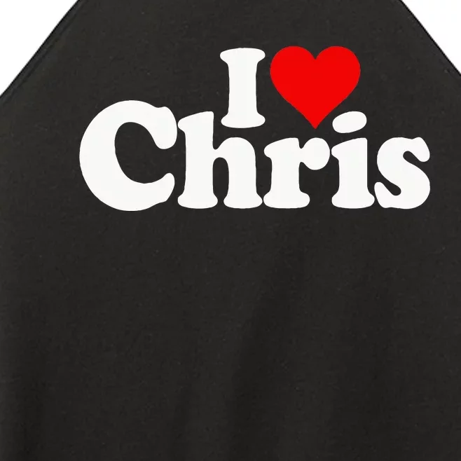 I Love Heart Chris Christopher Christine Christy Christian Women’s Perfect Tri Rocker Tank