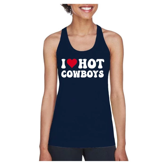 I Love Hot Cowboys I Heart Cowboys Funny Country Western Women's Racerback Tank