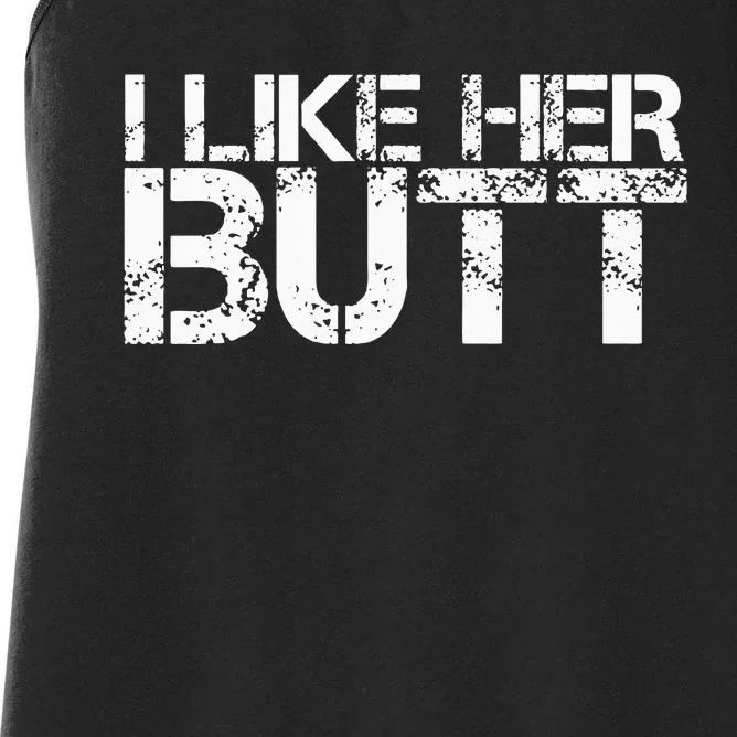 I Like His Beard I Like Her Butt Matching Couple Compliments Women's Racerback Tank