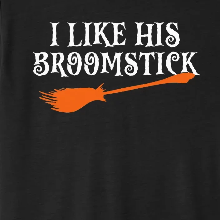 I Like His Broomstick Halloween Funny Couple ChromaSoft Performance T-Shirt