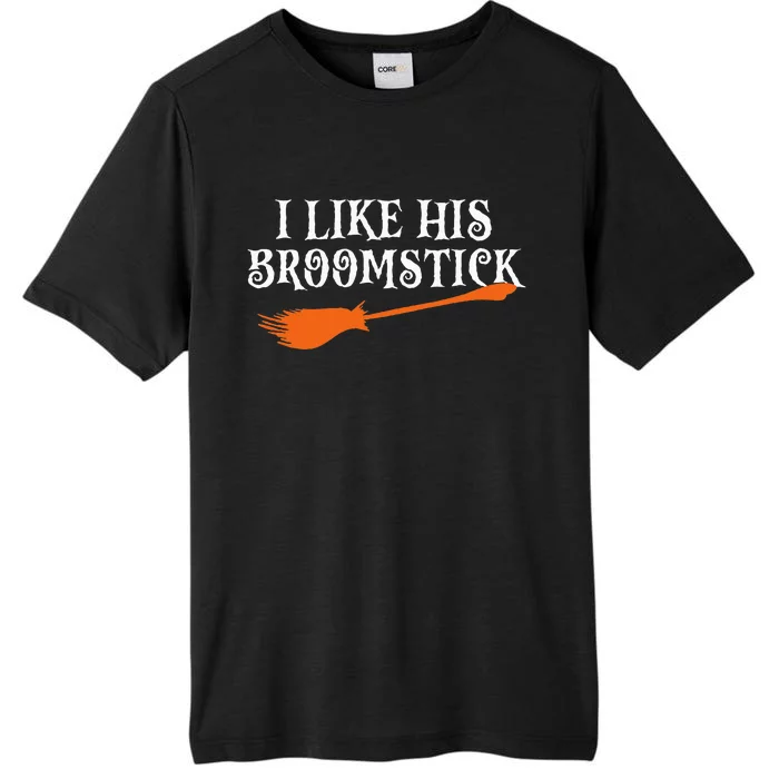 I Like His Broomstick Halloween Funny Couple ChromaSoft Performance T-Shirt