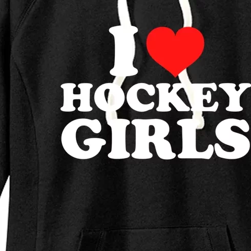 I Love Hockey Gift Women's Fleece Hoodie