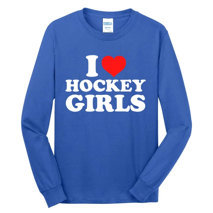 I Love Hockey Gift Tall Long Sleeve T-Shirt