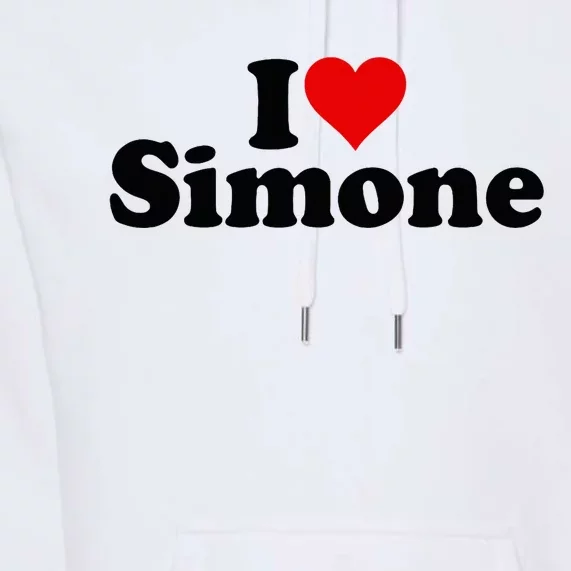 I Love Heart Simone Premium Hoodie