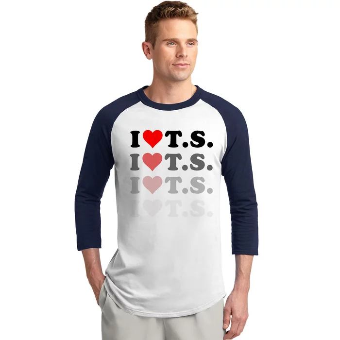 I Love Heart Ts Baseball Sleeve Shirt