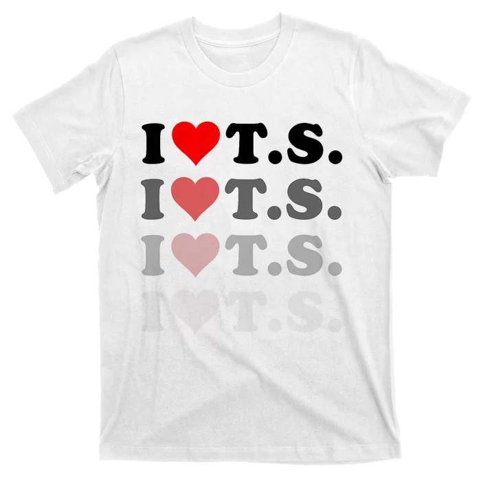 I Love Heart Ts T-Shirt