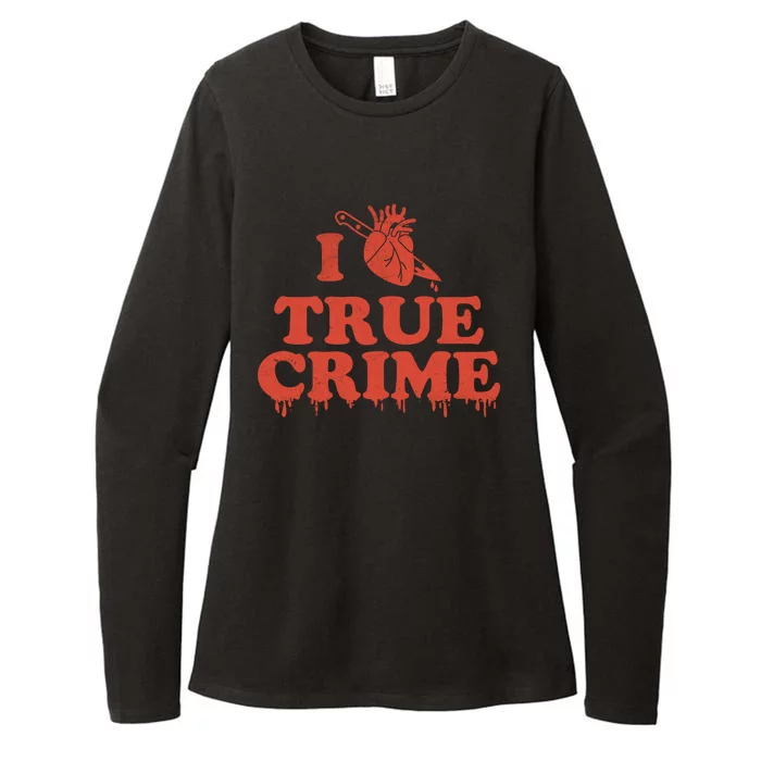 I Love Heart True Crime Womens CVC Long Sleeve Shirt