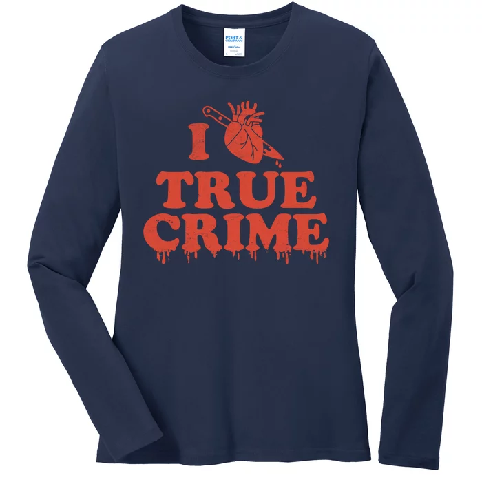 I Love Heart True Crime Ladies Long Sleeve Shirt