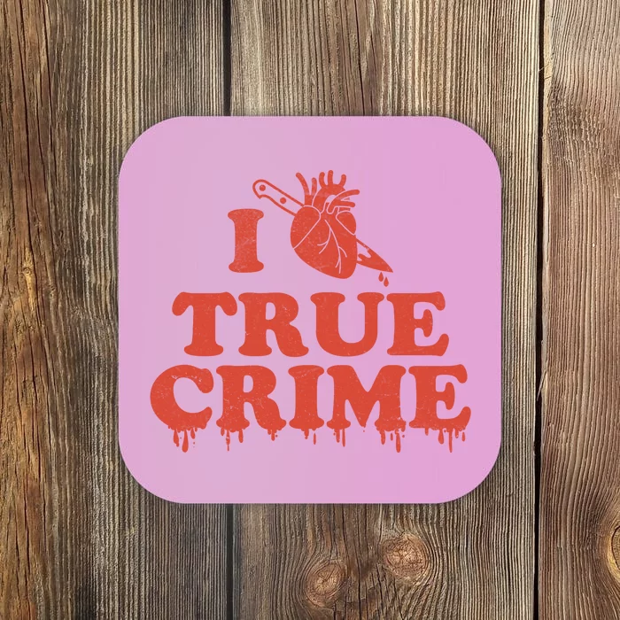 I Love Heart True Crime Coaster