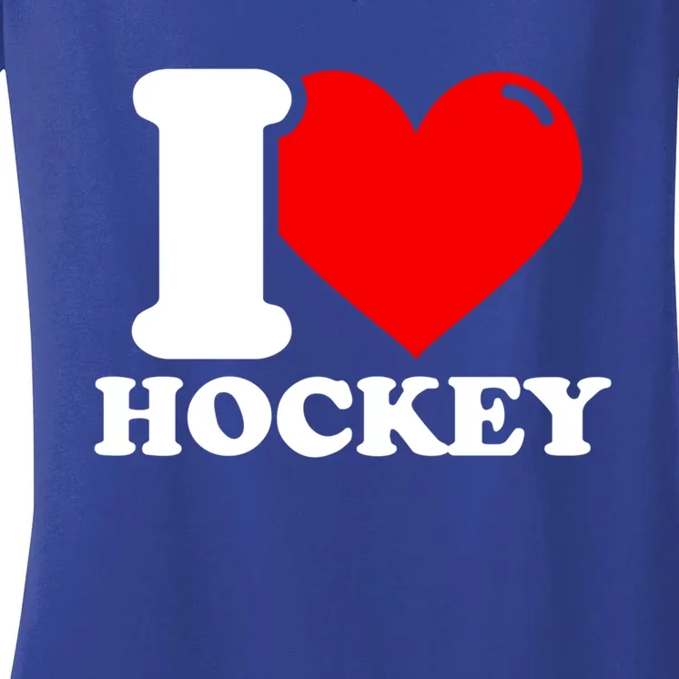 I Love Hockey Gift Women's V-Neck T-Shirt