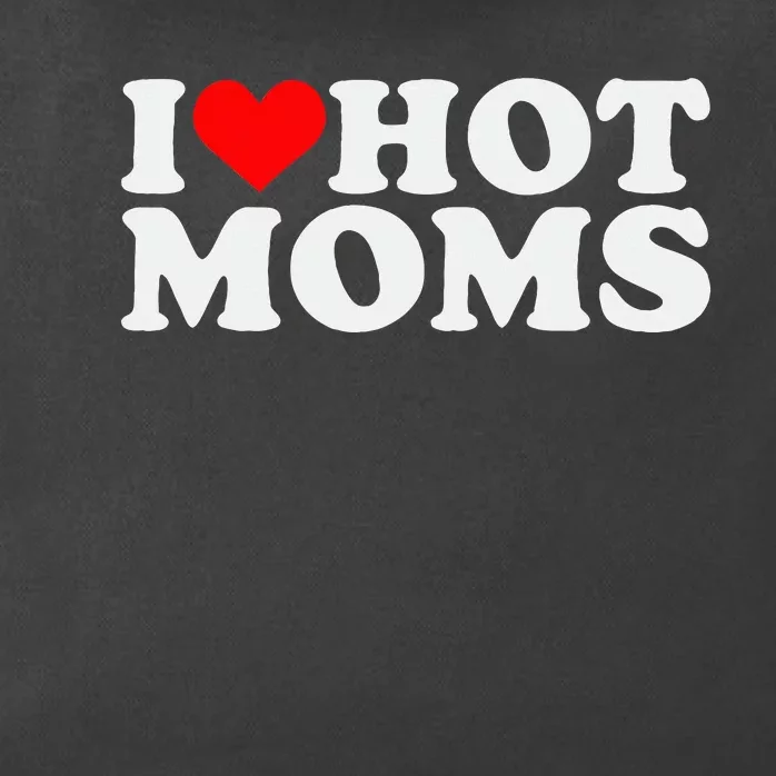 I Love Hot Moms Zip Tote Bag