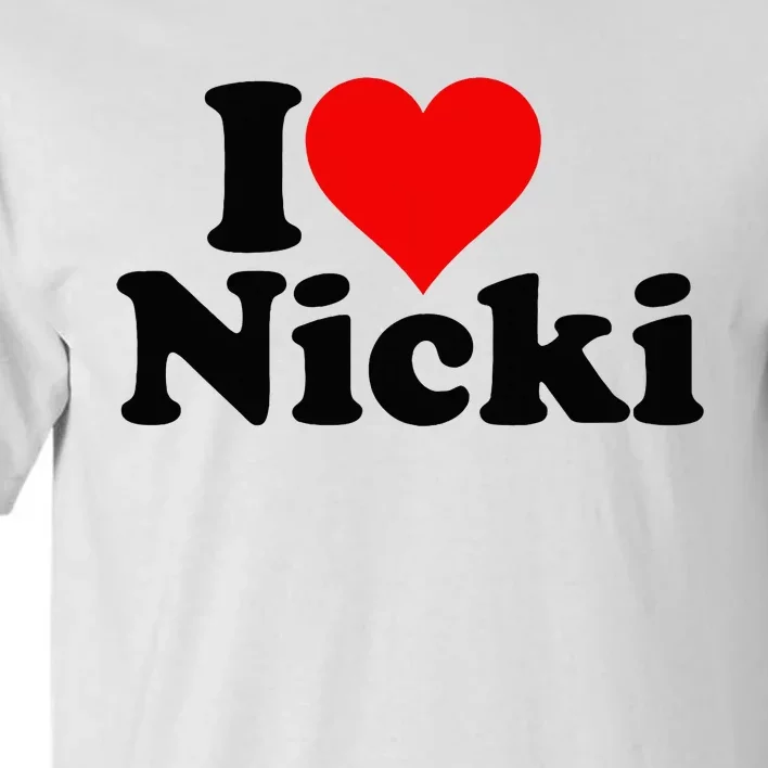 I Love Heart Nicki Tall T-Shirt