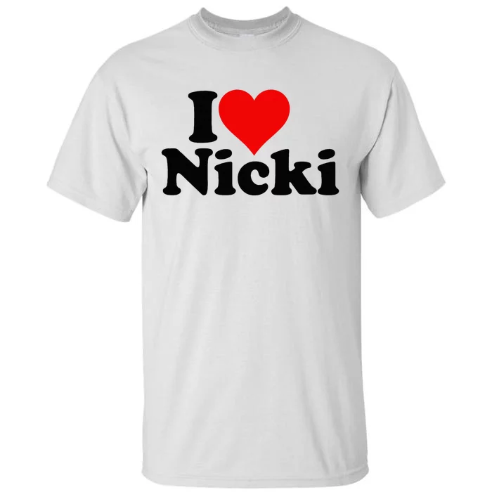 I Love Heart Nicki Tall T-Shirt