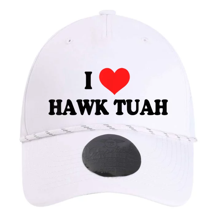 I Love Hawk Tuah Performance The Dyno Cap