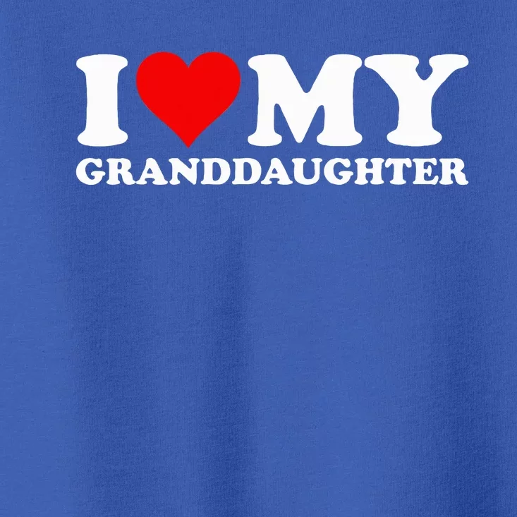 I Love Heart My Granddaughter Toddler T-Shirt