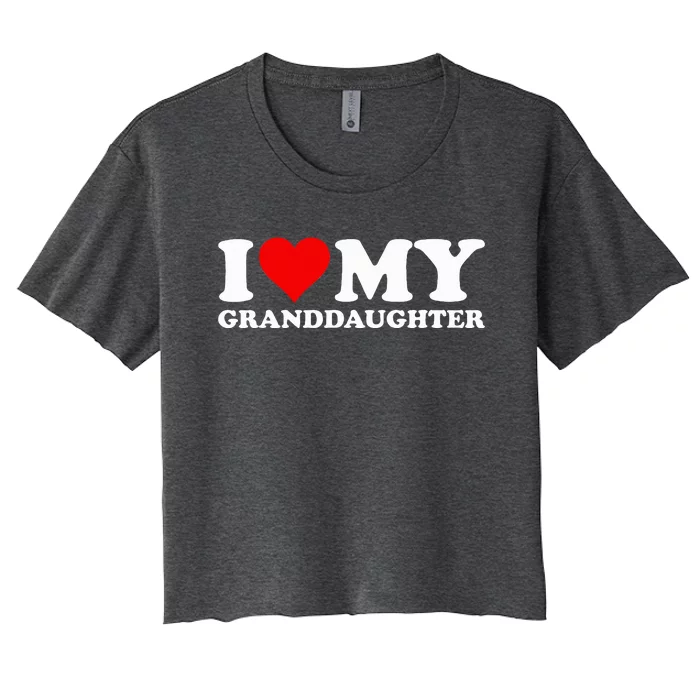 I Love Heart My Granddaughter Women's Crop Top Tee