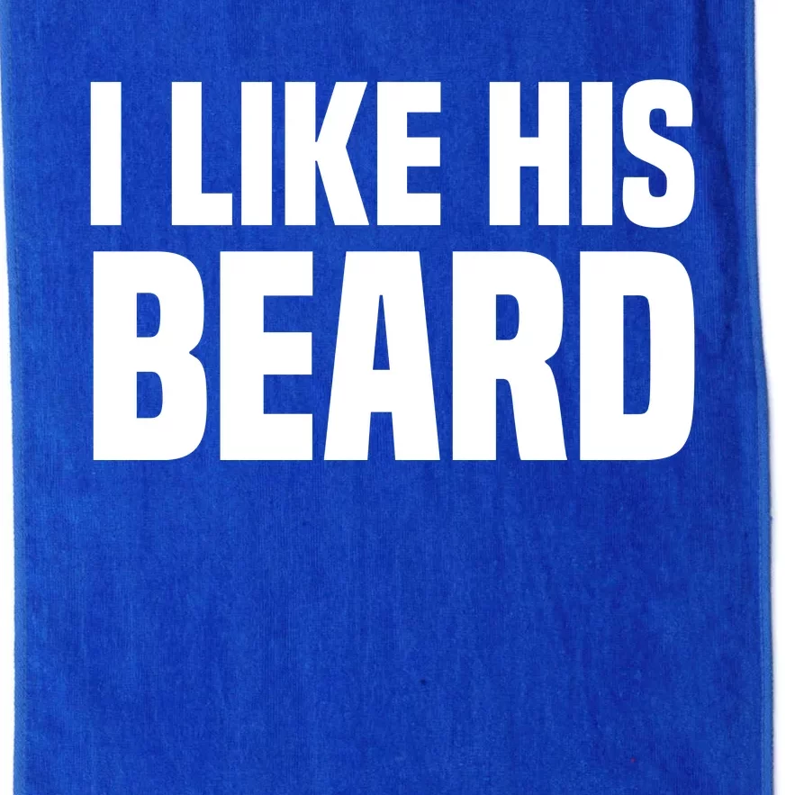 I Like His Beard Platinum Collection Golf Towel