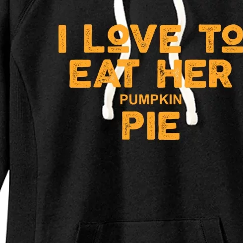 I Love Her Pumpkin Pie Women's Fleece Hoodie