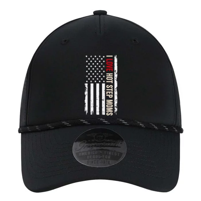 I Love Hot Step Moms Usa Flag Gift Performance The Dyno Cap