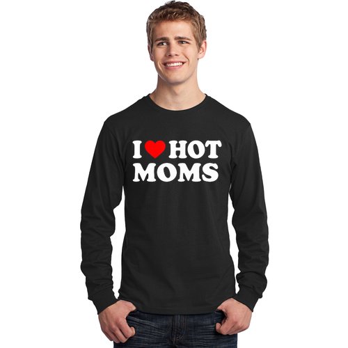 I Love Hot Moms Funny Red Heart Love Moms Long Sleeve Shirt