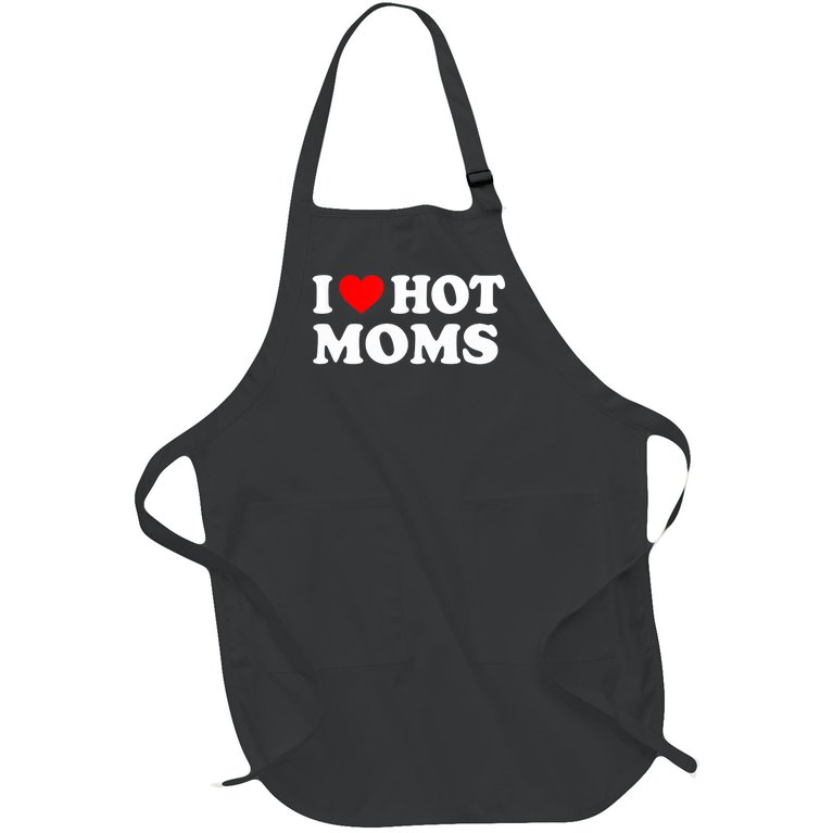 I Love Hot Moms Funny Red Heart Love Moms Full-Length Apron With Pocket