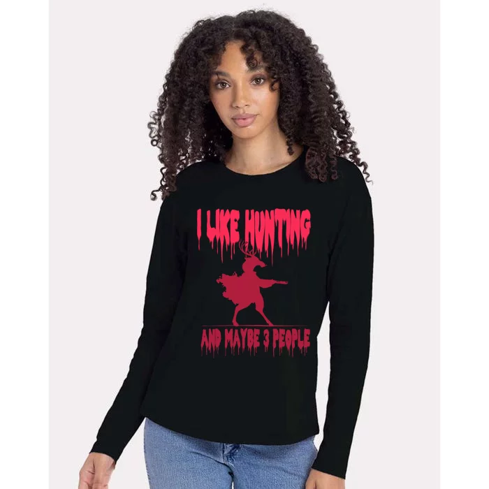 I Like Hunting Horror Halloween Deer Hunter Great Gift Womens Cotton Relaxed Long Sleeve T-Shirt