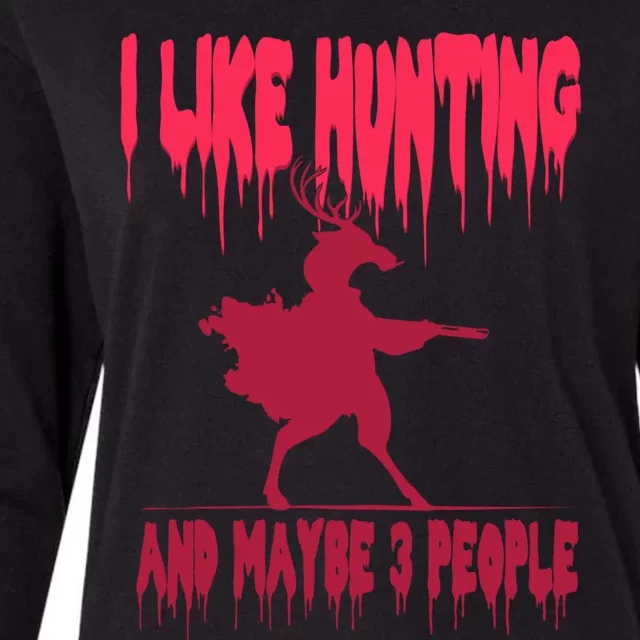 I Like Hunting Horror Halloween Deer Hunter Great Gift Womens Cotton Relaxed Long Sleeve T-Shirt