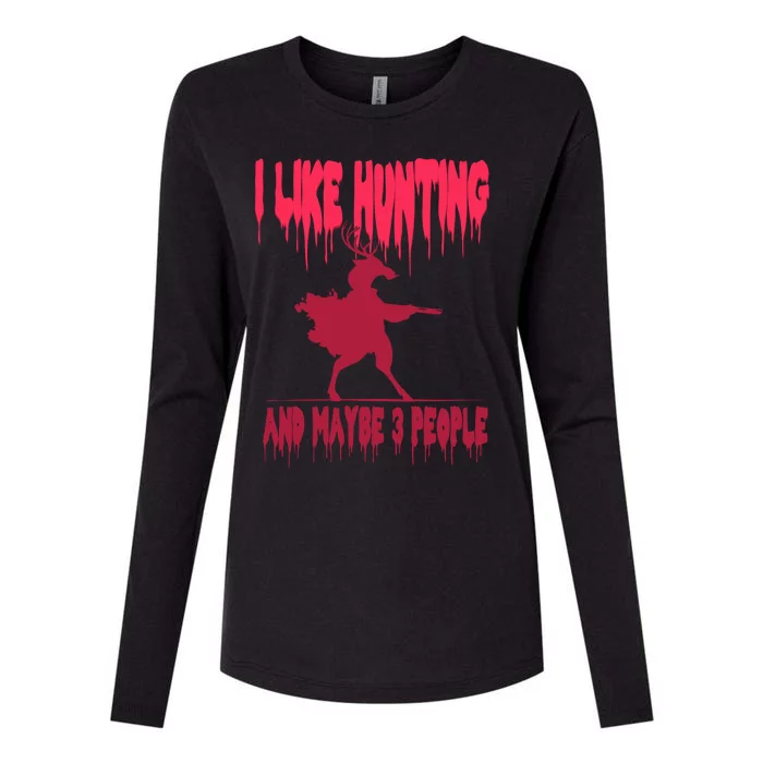 I Like Hunting Horror Halloween Deer Hunter Great Gift Womens Cotton Relaxed Long Sleeve T-Shirt