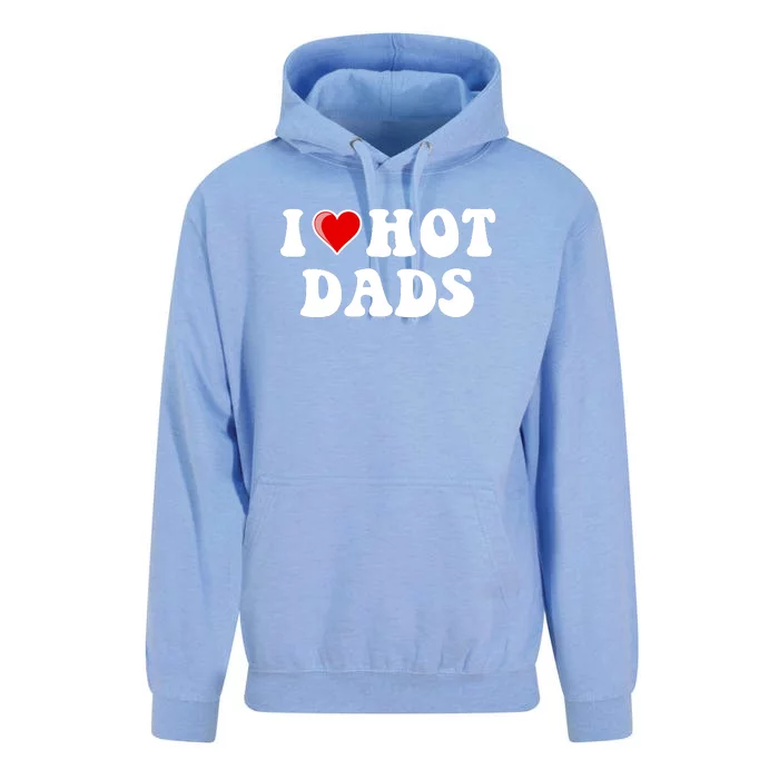 I Love Hot Dads Shirt I Heart Hot Dads Shirt Love Hot Dads Unisex Surf Hoodie