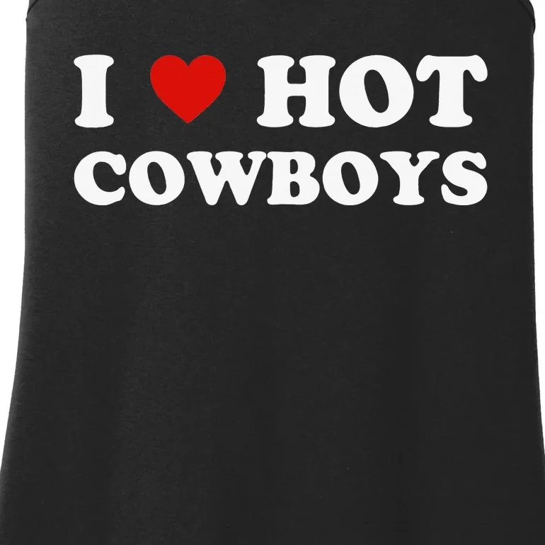 I love hot cowboys Ladies Essential Tank