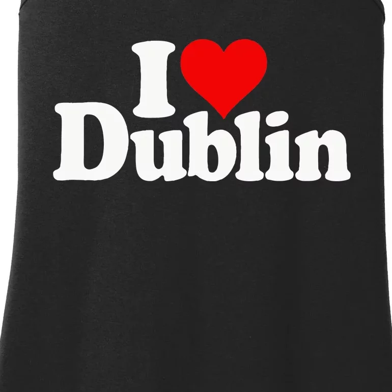 I Love Heart Dublin Ireland Ladies Essential Tank