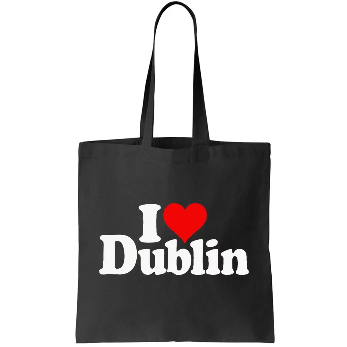 I Love Heart Dublin Ireland Tote Bag