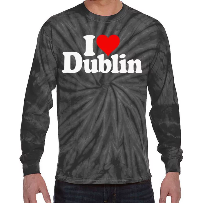 I Love Heart Dublin Ireland Tie-Dye Long Sleeve Shirt