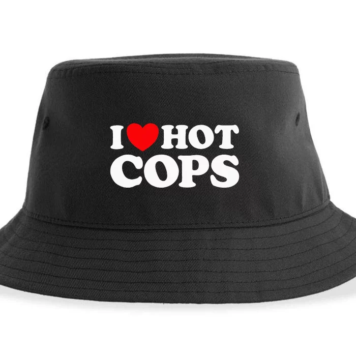 I Love Hot Cops Police Officer Security Protect Job Sustainable Bucket Hat